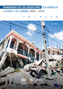 Preview of 2023-09-04 Panorama de los desastres en ALC 2000-2022 - OCHA-UNDRR (ESP).pdf