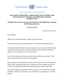 Preview of Mr. Martin Griffiths, Under-Secretary-General for Humanitarian Affairs and Emergency Relief Coordinator - Briefing to the Security Council on the Situation in the Middle East, Including the Palestinian Question, 31 January 2024.pdf